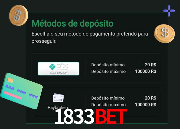 O cassino 1833bet oferece uma grande variedade de métodos de pagamento